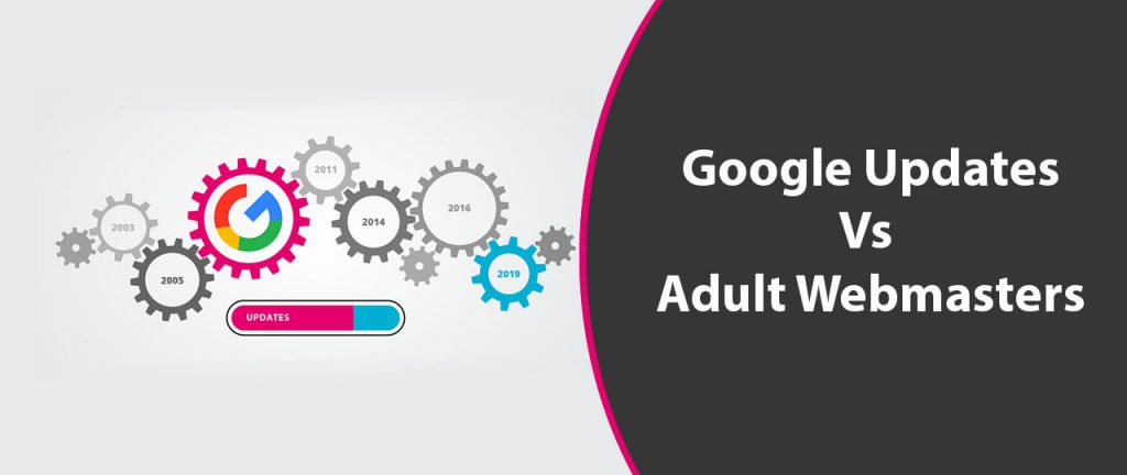 Google Updates vs adult webmasters