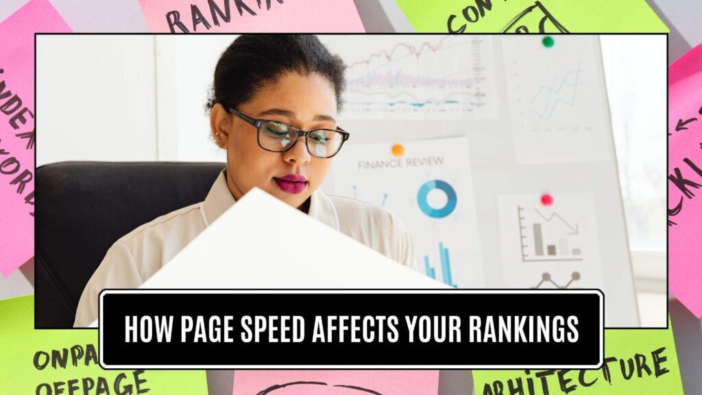 How Page Speed Affects Your Rankings