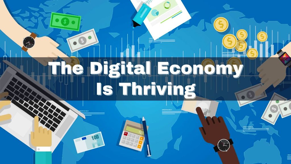 digital economy is thrving
