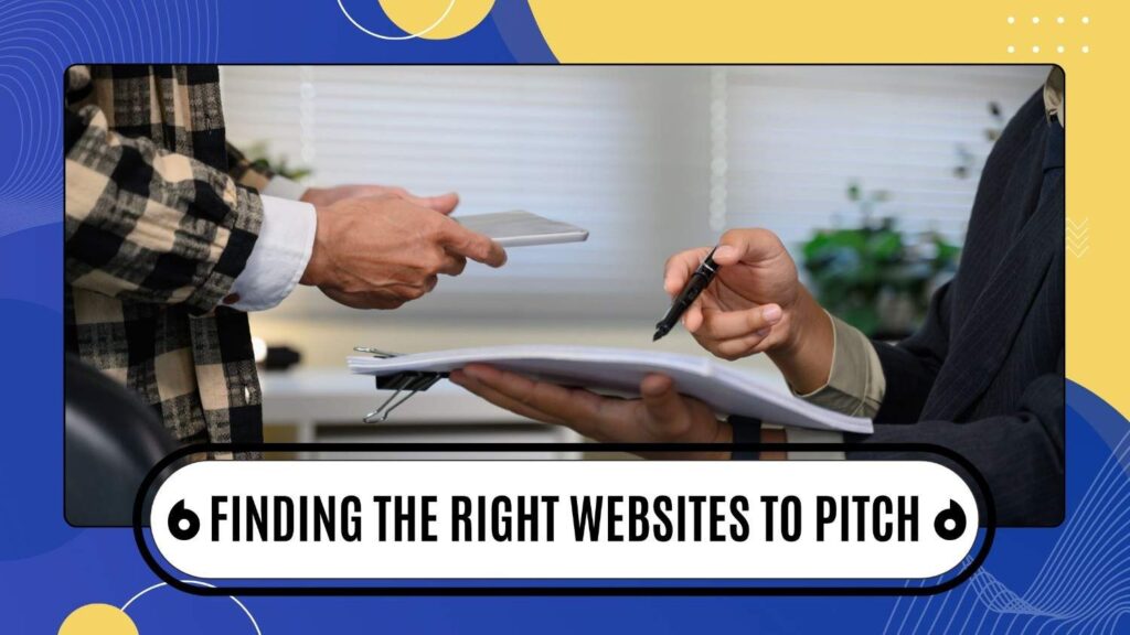 Finding the Right Websites to Pitch