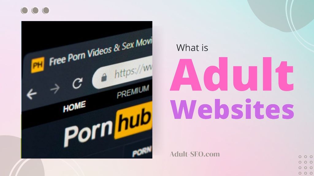 Adult websites