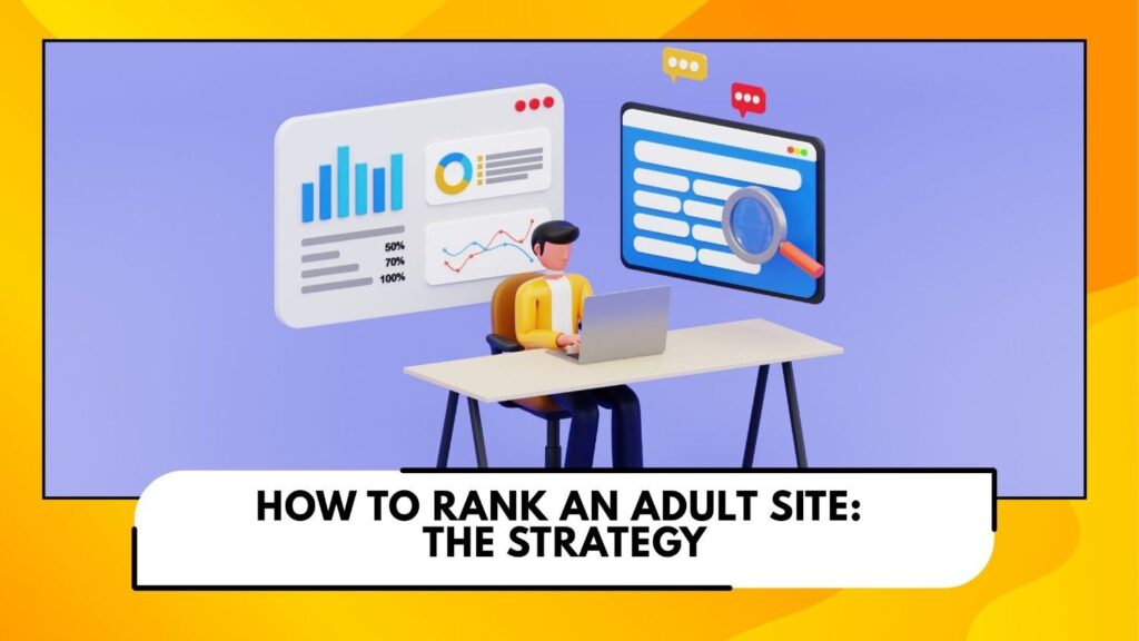 How to rank an Adult Site?