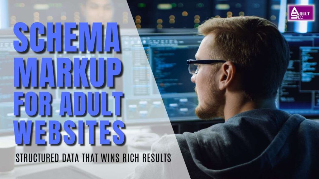 Schema Markup for Adult Websites