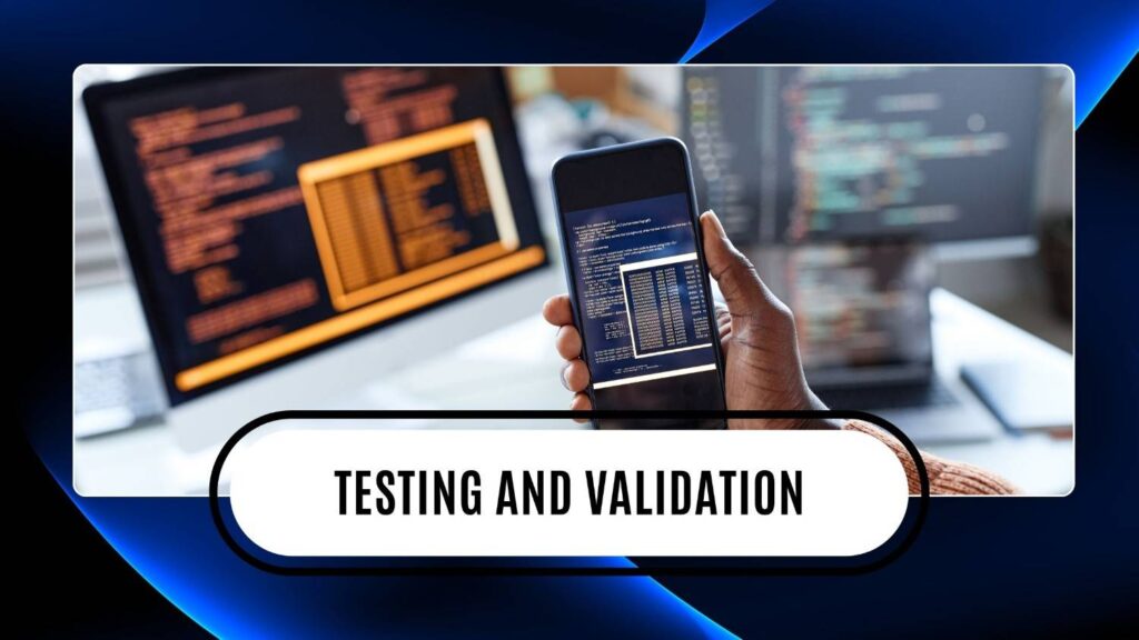 Testing and Validation