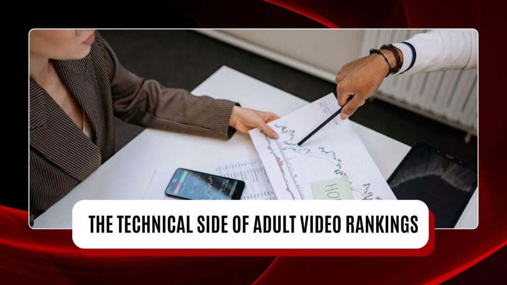 The Technical Side of Adult Video Rankings